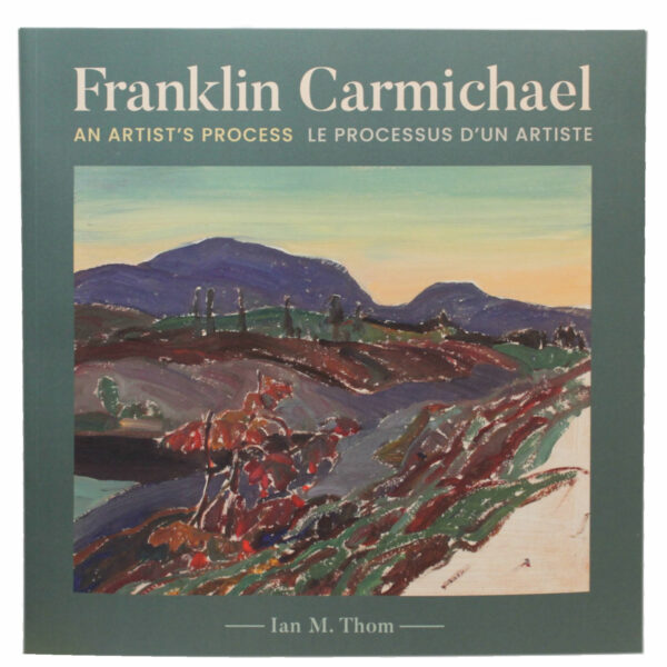 Franklin Carmichael: Le processus d'un artiste